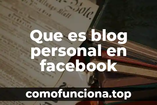 Que es ser autista en facebook 3 Que es blog personal en facebook