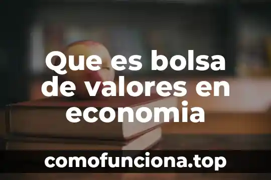 Caida de bolsa de valores que es 4 Que es bolsa de valores en economia