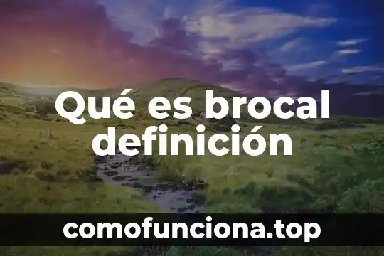Qué es exclamativa definición 3 Qué es brocal definición