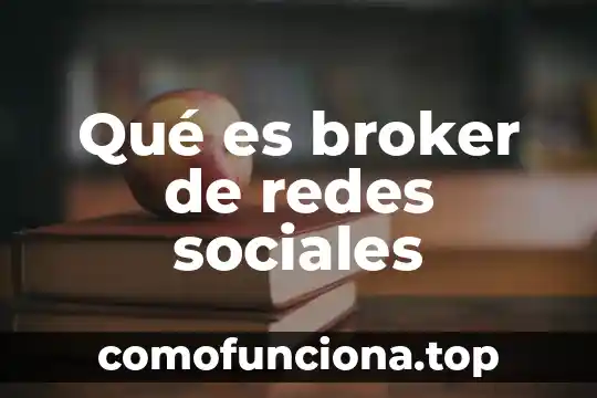 Que es el ipsec en redes 5 Qué es broker de redes sociales