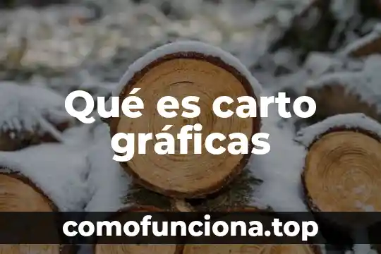 Que es metodo de graficas gant 8 Qué es carto gráficas