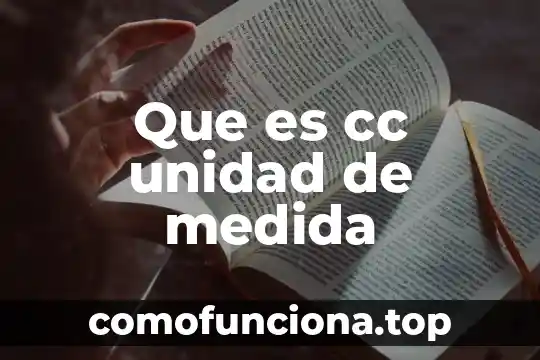 Qué es una medida de seguridad en un laboratorio concepto 5 Que es cc unidad de medida