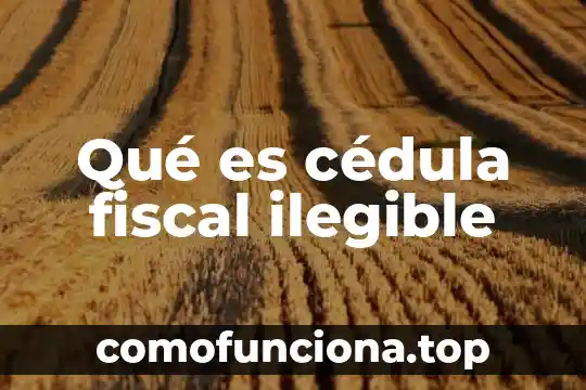 Que es nombre de registro segun cedula en sader 7 Qué es cédula fiscal ilegible