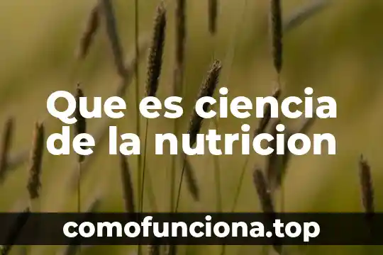 Qué es la fibra nutrición animal 7 Que es ciencia de la nutricion