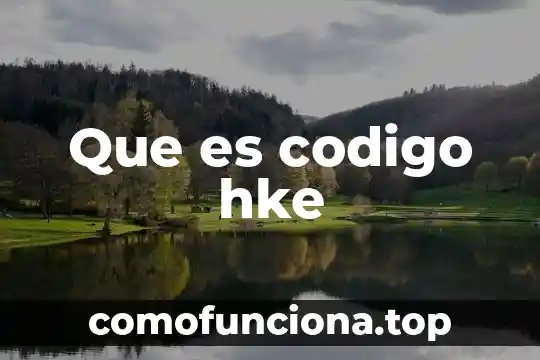 Que es la cultura academica 8 Que es codigo hke