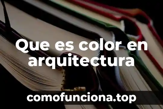 Que es mas recomendable auspiciar o vender 4 Que es color en arquitectura