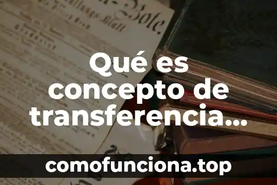 Que es el concepto de una obra de arte 8 Qué es concepto de transferencia desde Banorte Móvil