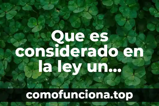 Que es la ley industrial 4 Que es considerado en la ley un domicilio