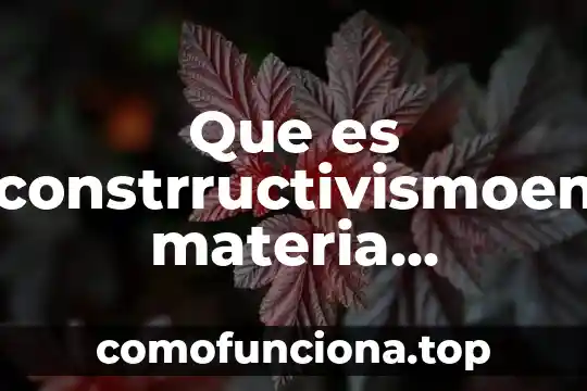 Que es el teatro griego y sus partes 8 Que es constrructivismoen materia educativa