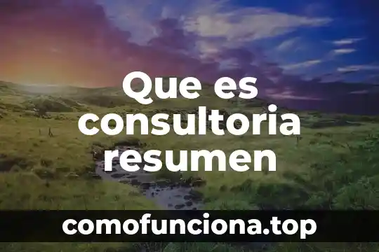 Que es el glasnost resumen 4 Que es consultoria resumen