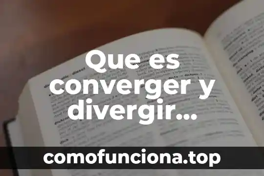 Qué es la suma de fracciones en matemáticas 6 Que es converger y divergir matematicas