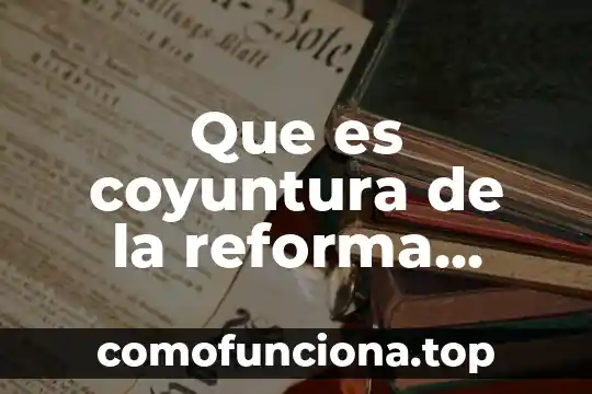 Reforma energética por qué es un problema ético 6 Que es coyuntura de la reforma educativa