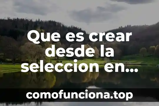 Que es la cultura gay desde el punto cultural 7 Que es crear desde la seleccion en excel