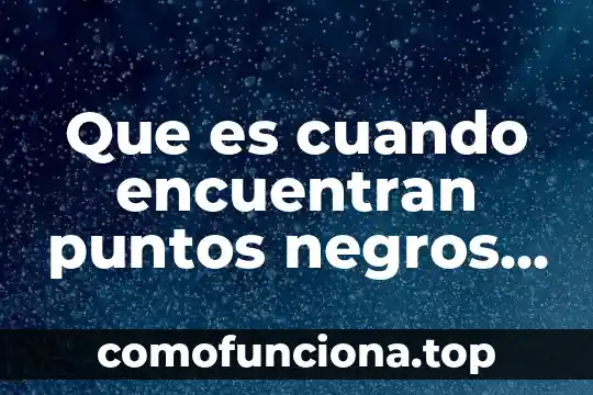 Dieta por puntos que es 5 Que es cuando encuentran puntos negros en los pulmones