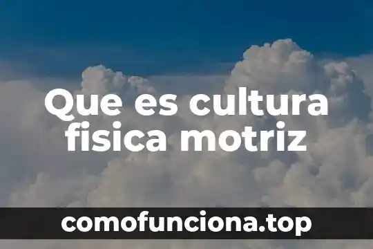 Qué es un inductor en física 8 Que es cultura fisica motriz