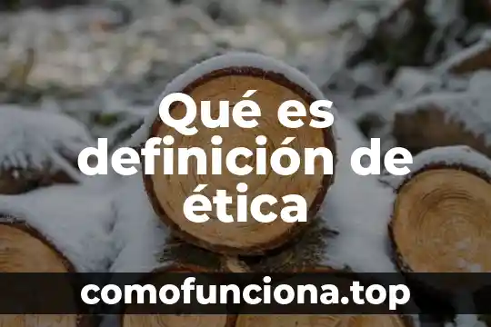 Que es cabecera definicion 8 Qué es definición de ética