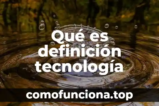 Qué es un indígena definición 5 Qué es definición tecnología