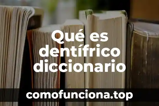 Que es los valores nims 3 Qué es dentífrico diccionario