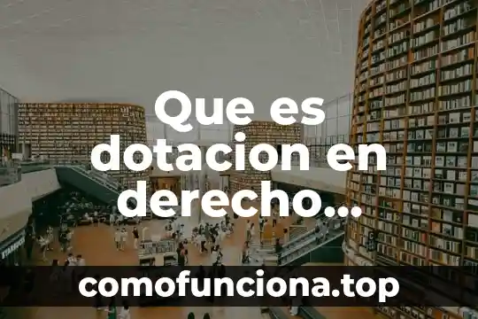 Que es el sistema agrario evolucionado 5 Que es dotacion en derecho agrario