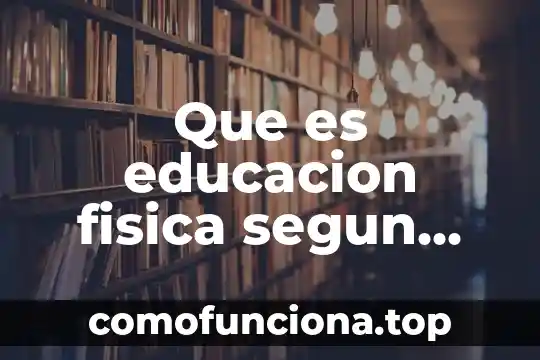 Para jean piaget que es la educacion 3 Que es educacion fisica segun piaget