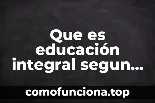Investigar qué es la música y las notas musicales 3 Que es educación integral segun la sep