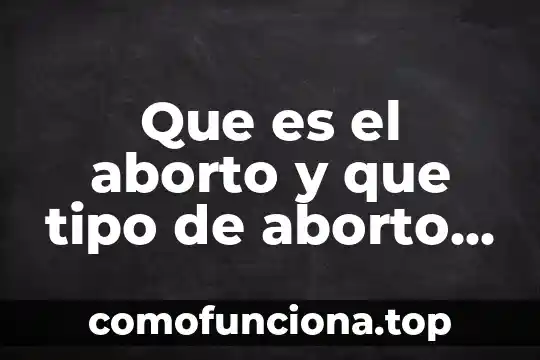 Qué es un poliedro, qué tipos hay y sus nombres 7 Que es el aborto y que tipo de aborto hay