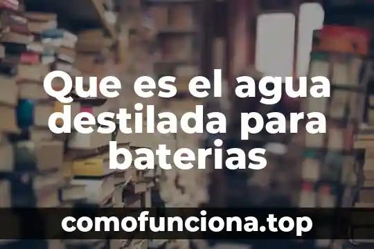 Que es el significado de el nombre de alejandra 8 Que es el agua destilada para baterias