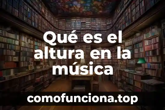 Qué es segundo plano o música de fondo 4 Qué es el altura en la música