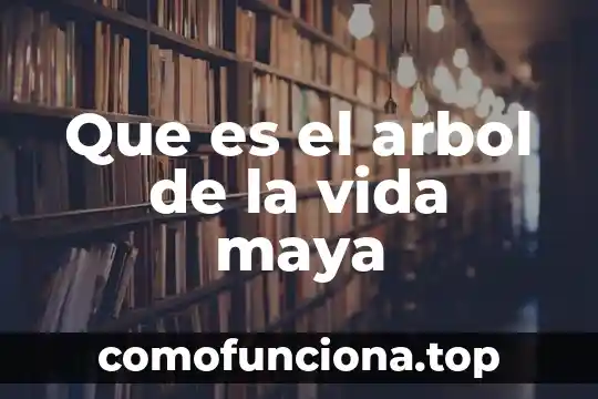 Aneta Florczyk que es de su vida actual 4 Que es el arbol de la vida maya