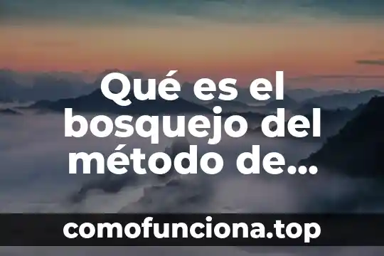 Ejemplo de que es un bosquejo de un proyecto 8 Qué es el bosquejo del método de investigación