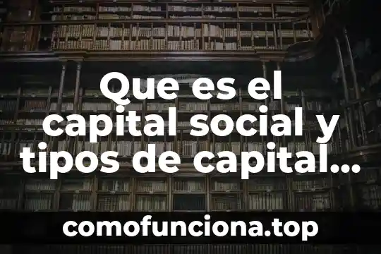 Que es el capital suscrito pagado y autorizado 8 Que es el capital social y tipos de capital social