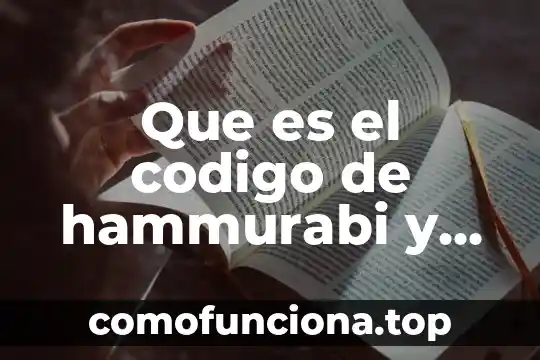 Que es código qr y ejemplo en banco 7 Que es el codigo de hammurabi y en que consiste