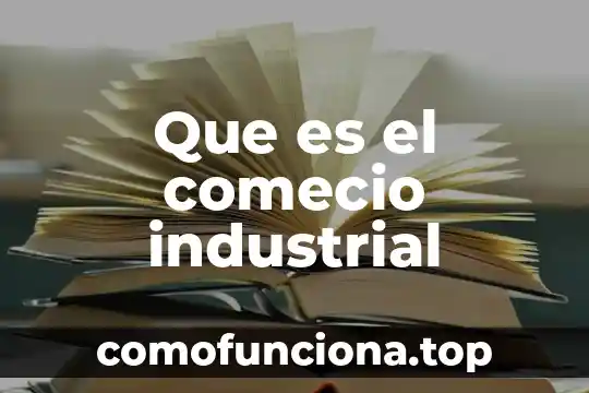 Que es una señal digital industrial 8 Que es el comecio industrial