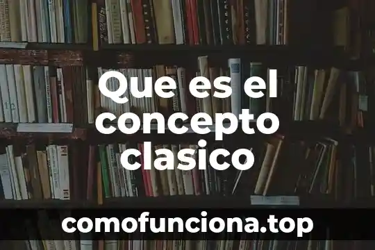 Que es el sistema headers para vocho 6 Que es el concepto clasico