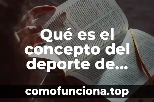 Que es un juego rúbico 5 Qué es el concepto del deporte de juego