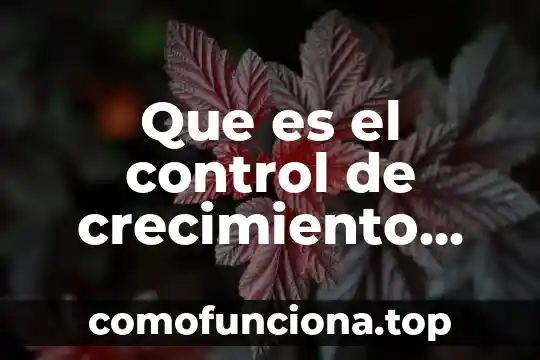¿Qué es huraño el significado? 8 Que es el control de crecimiento microbiano