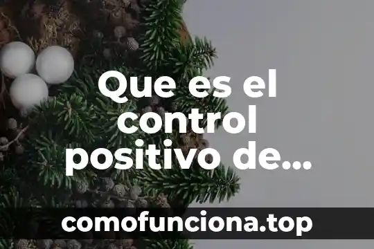 Qué es el crecimiento en la semilla o planta 6 Que es el control positivo de crecimiento