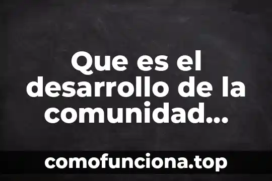 Que es el principio precautorio y el desarrollo sustentable 5 Que es el desarrollo de la comunidad Silvia Galeana