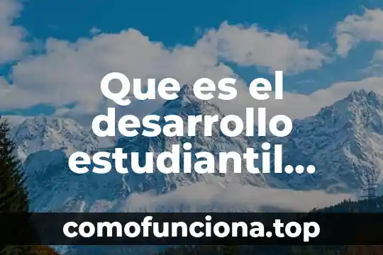 Para la pedagogía que es conocimiento 7 Que es el desarrollo estudiantil definicion