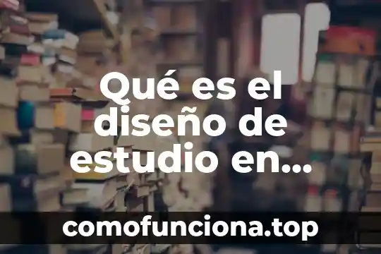 Qué es señal en análisis instrumental 6 Qué es el diseño de estudio en metodología