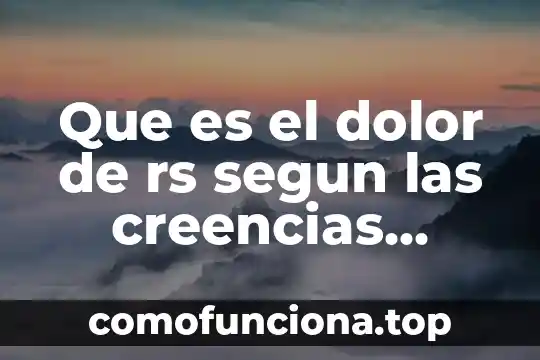 Que es el sistema fortia 4 Que es el dolor de rs segun las creencias populares