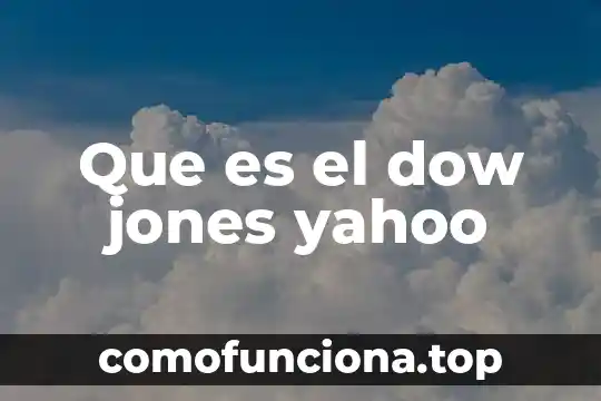 Que es cargo de conciencia yahoo 5 Que es el dow jones yahoo