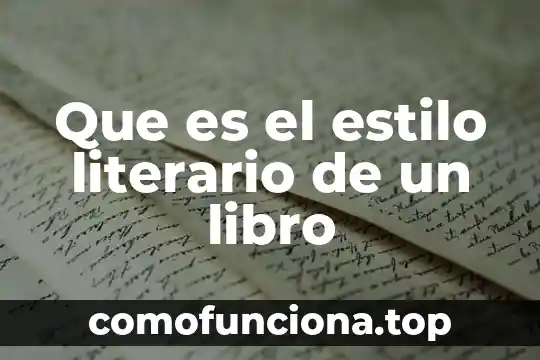 Que es una leyenda texto literario 3 Que es el estilo literario de un libro