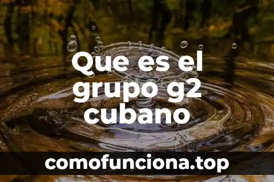 Que es un grupo de rol 3 Que es el grupo g2 cubano