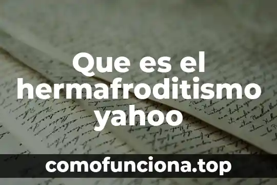 Que es un expediente miscelaneo yahoo 4 Que es el hermafroditismo yahoo