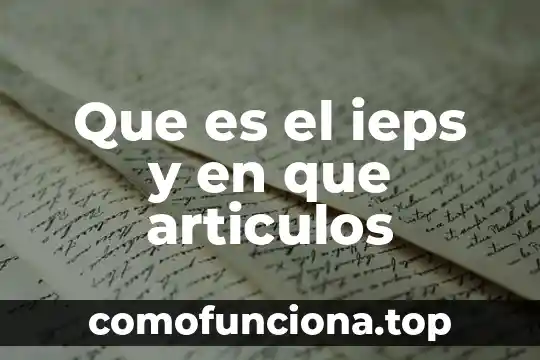 Que es ieps en walmart 3 Que es el ieps y en que articulos