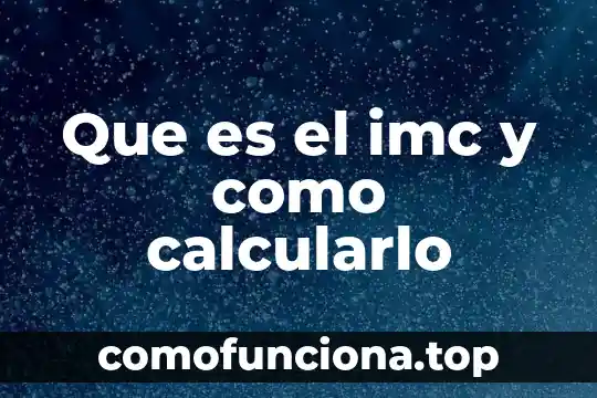 Que es censura significado 4 Que es el imc y como calcularlo
