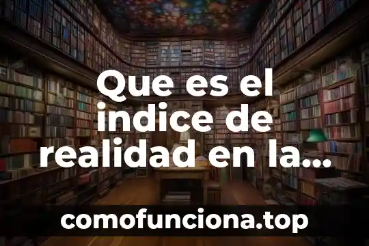 En la materia que es índice de reflexión 3 Que es el indice de realidad en la tecnica rorschach