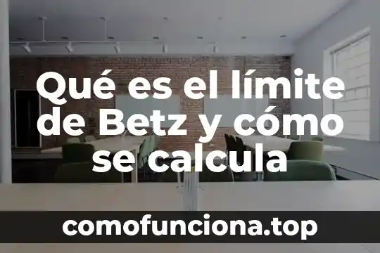 Que es el sma y como se calcula 5 Qué es el límite de Betz y cómo se calcula