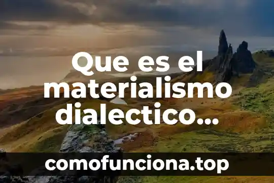 Colaborador del area de muebles en oficce max que es 4 Que es el materialismo dialectico segun max